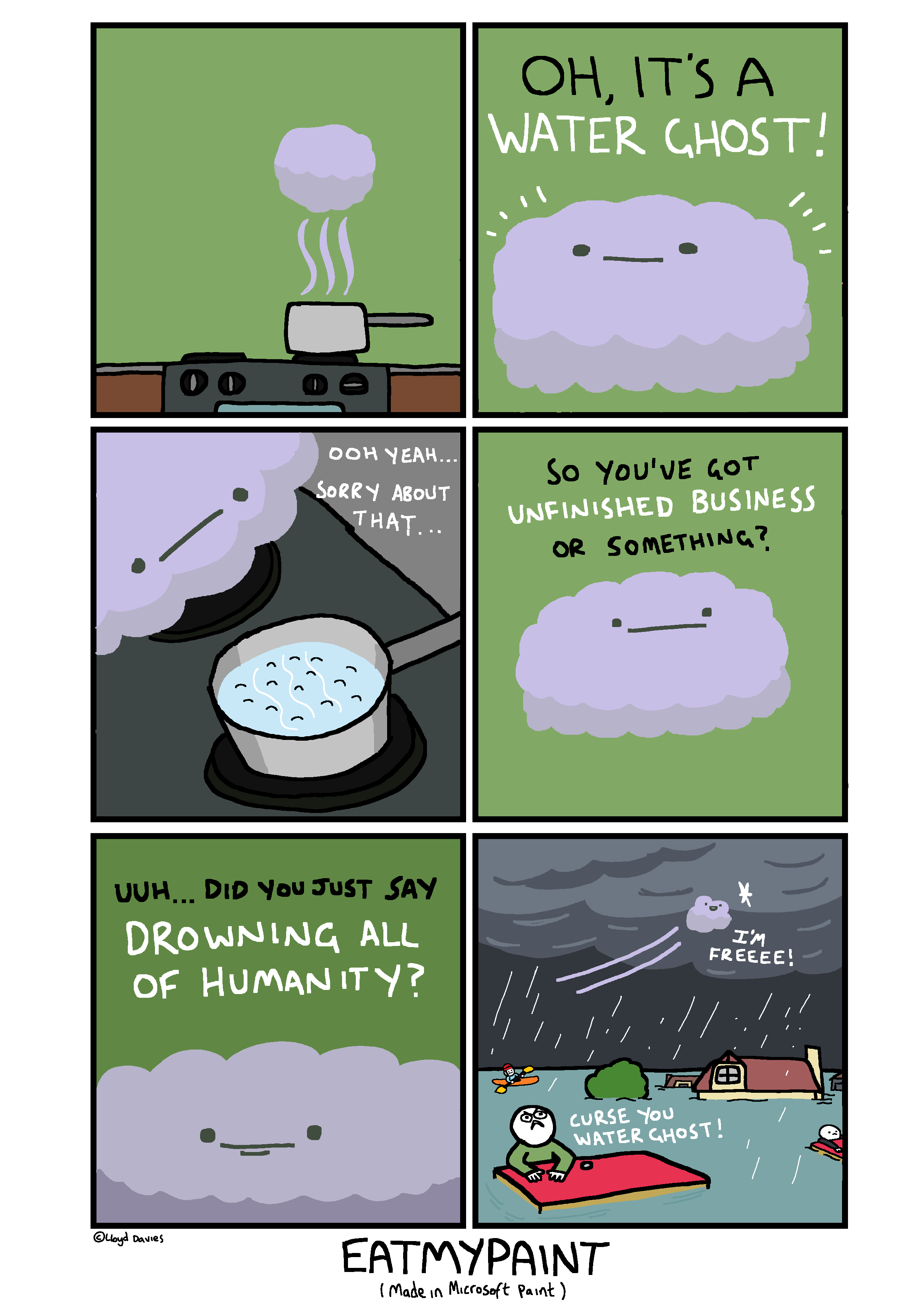 Just remember this every time you boil water, you jerk